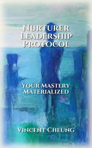 Nurturer Leadership Protocol
