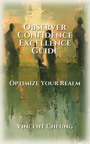 Observer Confidence Excellence Guide