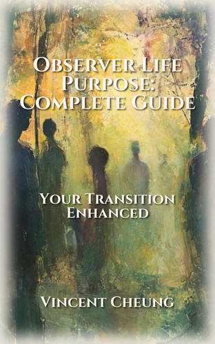 Observer Life Purpose: Complete Guide