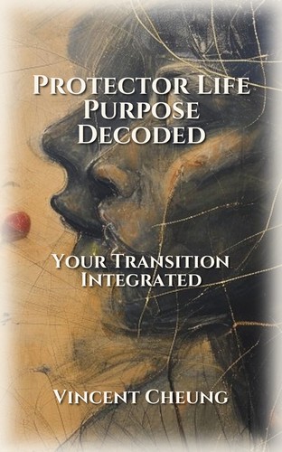 Protector Life Purpose Decoded