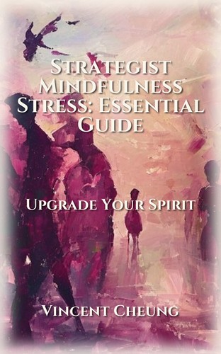 Strategist Mindfulness Stress: Essential Guide
