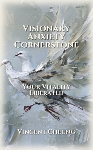 Visionary Anxiety Cornerstone