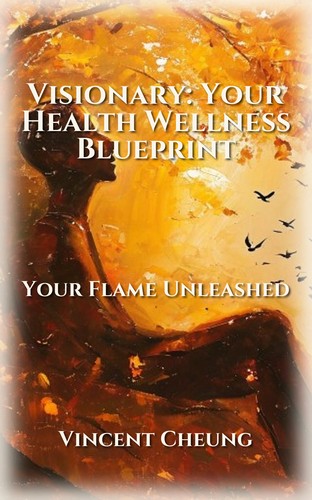 Visionary: Your Health Wellness Blueprint