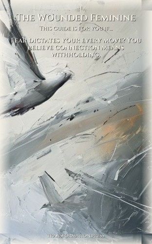 Abandonment Experience: Wounded Feminine: Claim Your Story preview 4
