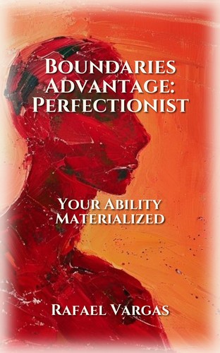 Boundaries Advantage: Perfectionist