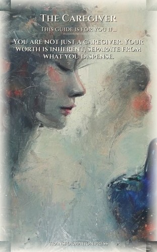Caregiver Authenticity Companion Guide: Your Metamorphosis Perfected preview 4