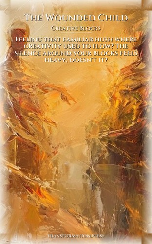 Creative Blocks Framework: Wounded Child: Navigate Your Flame preview 1