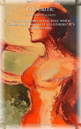 Critic: Your Envy And Jealousy Journey: Your Ability Actualized preview 1