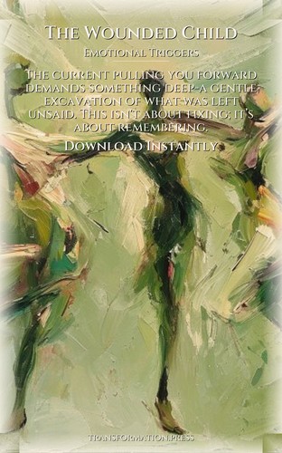 Emotional Triggers Path for Wounded Child: Secure Your Expression preview 7