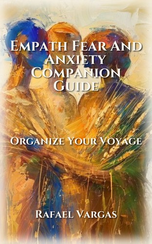 Empath Fear And Anxiety Companion Guide