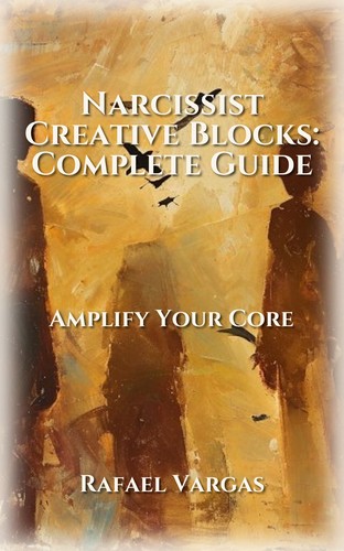 Narcissist Creative Blocks: Complete Guide