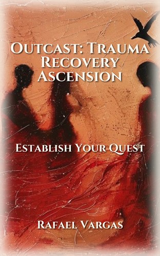 Outcast: Trauma Recovery Ascension