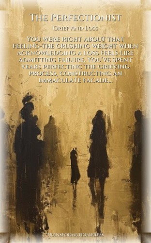 Perfectionist Grief And Loss Revolution: Refine Your Reality preview 1