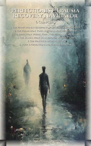 Perfectionist Trauma Recovery Navigator: Master Your State preview 2