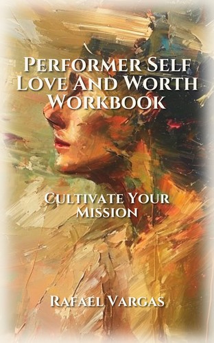 Performer Self Love And Worth Workbook
