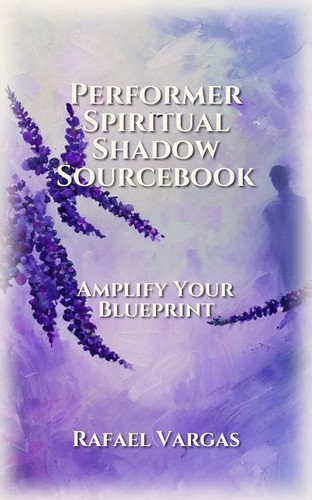 Performer Spiritual Shadow Sourcebook