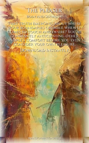 Pleaser: Body And Sexuality Integration: Your Yearning Path preview 7