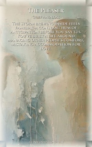 Pleaser: Your Grief And Loss Mastery: Secure Your Path preview 1