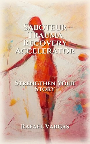 Saboteur Trauma Recovery Accelerator