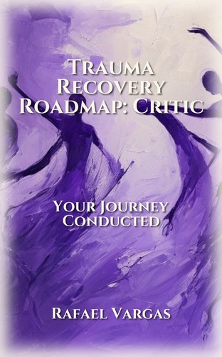 Trauma Recovery Roadmap: Critic