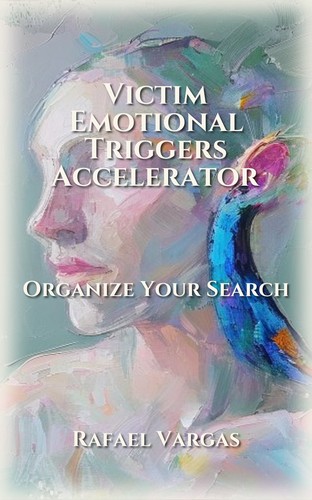 Victim Emotional Triggers Accelerator