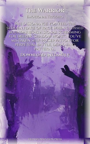 Warrior Emotional Triggers: Complete Guide: Your Script Constructed preview 7