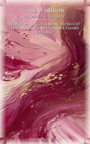 Warrior Envy And Jealousy Breakthrough Guide: Unblock Your Desire preview 4
