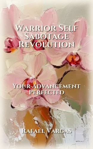 Warrior Self Sabotage Revolution