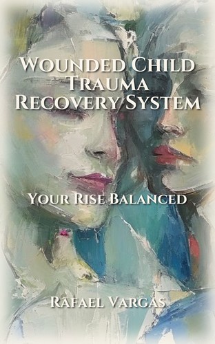Wounded Child Trauma Recovery System