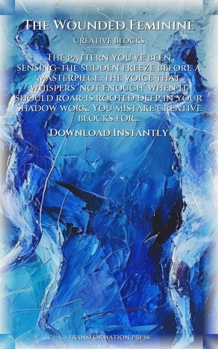 Wounded Feminine Creative Blocks Strategy Guide: Sharpen Your Condition preview 7