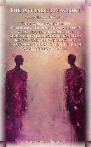 Wounded Feminine Emotional Triggers Primer: Align Your Spark preview 1