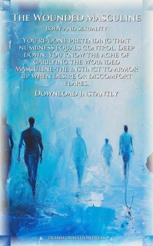 Wounded Masculine Body And Sexuality Accelerator: Amplify Your Story preview 7