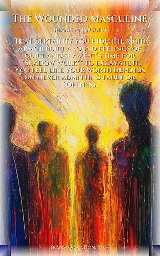 Wounded Masculine Shame And Guilt Power Guide: Master Your Condition preview 1