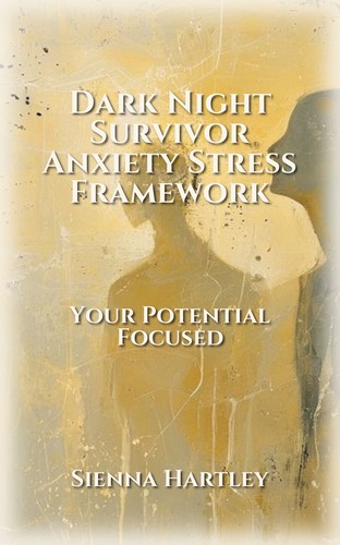 Dark Night Survivor Anxiety Stress Framework