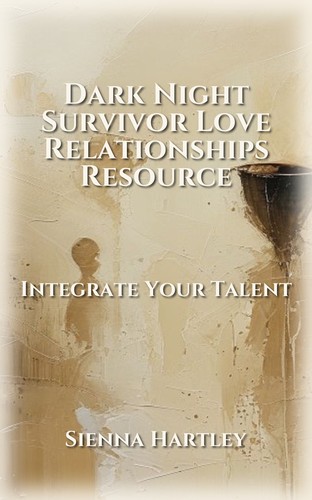 Dark Night Survivor Love Relationships Resource