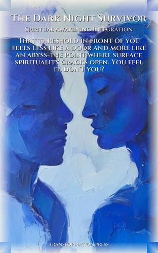 Dark Night Survivor Spiritual Awakening Integration Cornerstone: Your Ascent Blueprint preview 1