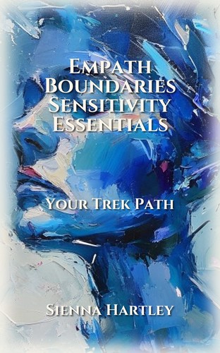 Empath Boundaries Sensitivity Essentials