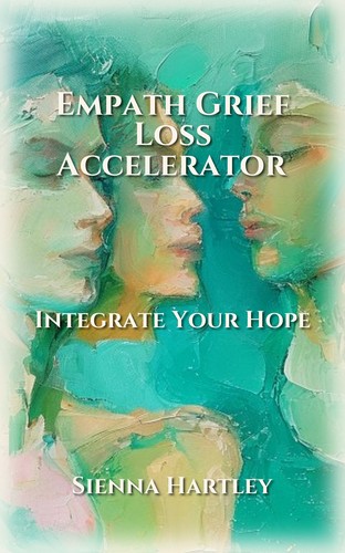 Empath Grief Loss Accelerator