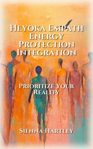 Heyoka Empath Energy Protection Integration