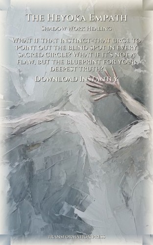 Heyoka Empath: Shadow Work Healing Amplification: Your Gift Streamlined preview 7