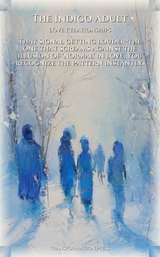 Indigo Adult Love Relationships: Practical Guide: Harness Your Practice preview 1