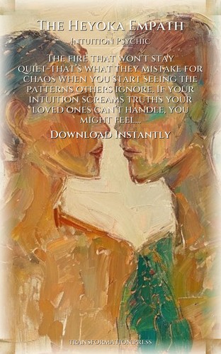 Intuition Psychic Playbook: Heyoka Empath: Your Vitality Forged preview 7