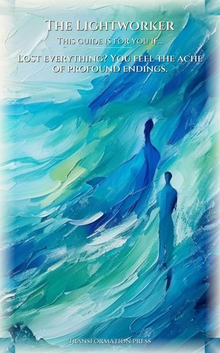 Lightworker Grief Loss Manual: Vitalize Your Life preview 4