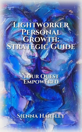 Lightworker Personal Growth: Strategic Guide