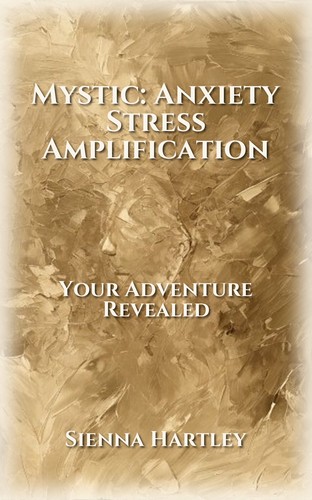Mystic: Anxiety Stress Amplification