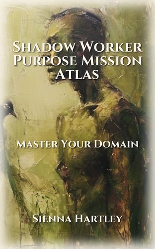 Shadow Worker Purpose Mission Atlas