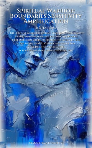 Spiritual Warrior: Boundaries Sensitivity Amplification: Your Excellence Catalyzed preview 2