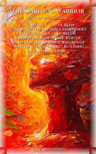 Spiritual Warrior Energy Protection Decoded: Your Capacity Mastery preview 1