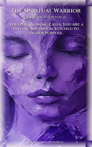 Spiritual Warrior: Intuition Psychic Excellence: Ignite Your Excellence preview 4