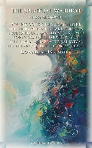Spiritual Warrior Personal Growth Primer: Transform Your Truth preview 7